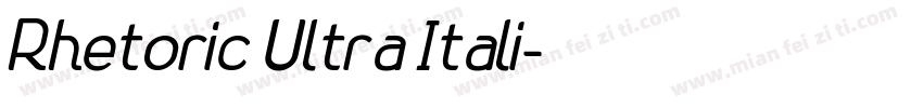 Rhetoric Ultra Itali字体转换